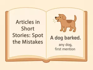Articles in Short Stories: Spot the Mistakes