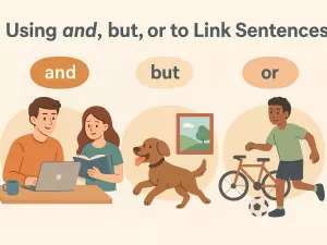 Using and, but, or to Link Sentences