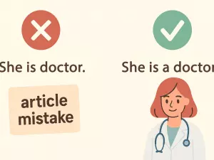 Common Beginner Mistakes with Articles (and How to Fix Them)