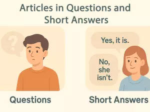 Articles in Questions and Short Answers