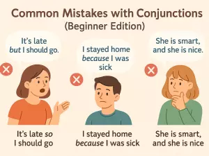 Common Mistakes with Conjunctions (Beginner Edition)