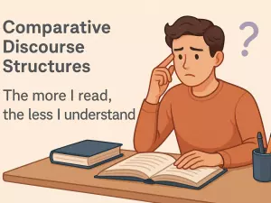 Comparative Discourse Structures: The More…, The Less… Patterns