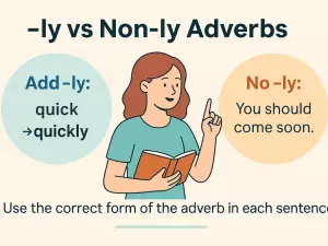 -ly vs Non-ly Adverbs: Formation Rules