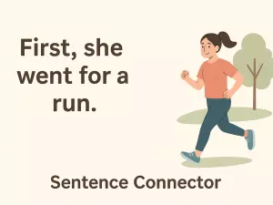 Useful Sentence Connectors for Beginners