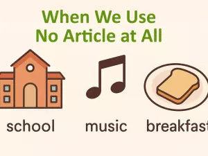 Zero Article: When We Use No Article at All