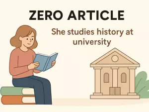 Zero Article: When No Article Is Used