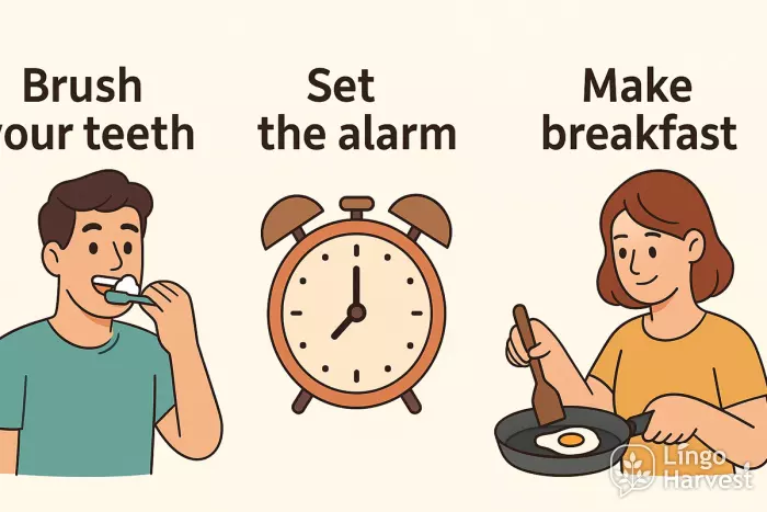 brush teeth set alarm make breakfast
