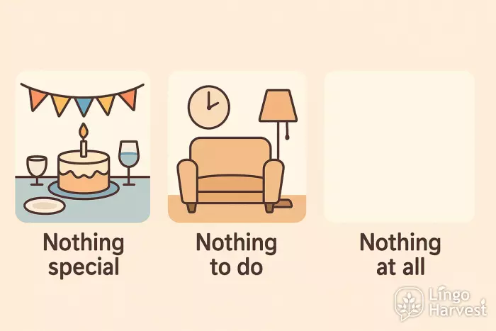 nothing special nothing to do
