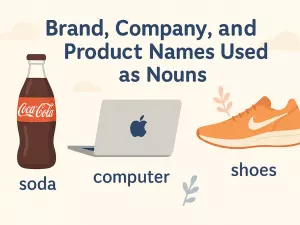 Brand, Company, and Product Names Used as Nouns