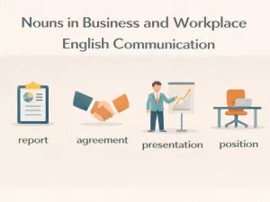 Nouns in Business and Workplace English Communication