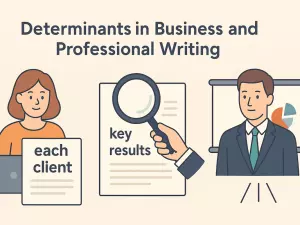 Determiners in Business and Professional Writing