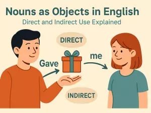 Nouns as Objects in English: Direct and Indirect Use Explained
