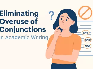 Eliminating Overuse of Conjunctions in Academic Writing