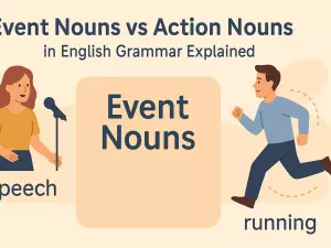 Event Nouns vs Action Nouns in English Grammar Explained