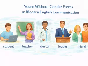 Nouns Without Gender Forms in Modern English Communication
