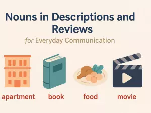 Nouns in Descriptions and Reviews for Everyday Communication