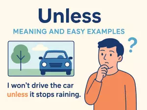 Unless for Beginners: Meaning and Easy Examples
