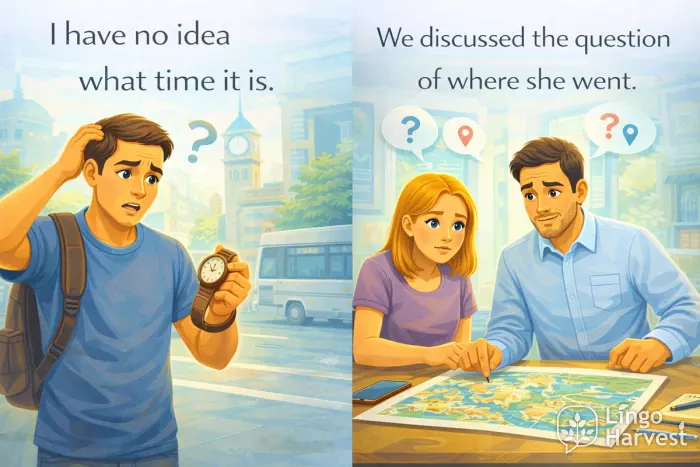 no idea of time and discussing where she went