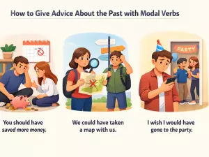 How to Give Advice About the Past with Modal Verbs